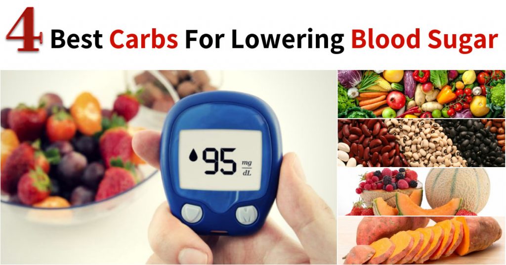 4 Best Carbs For Lowering Blood Sugar