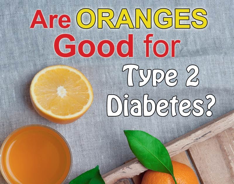 Are Orange Good For Diabetes
