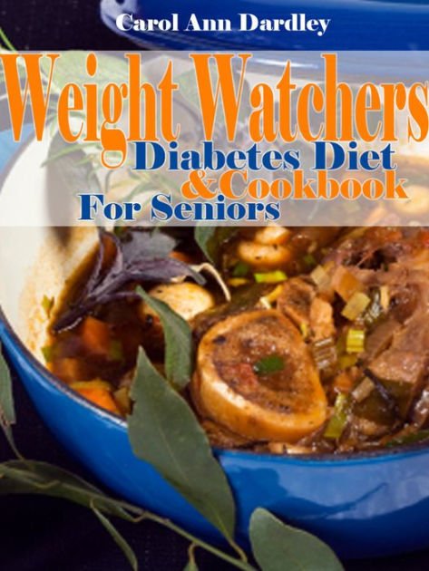 Best 25 Weight Watchers Diabetic Recipes