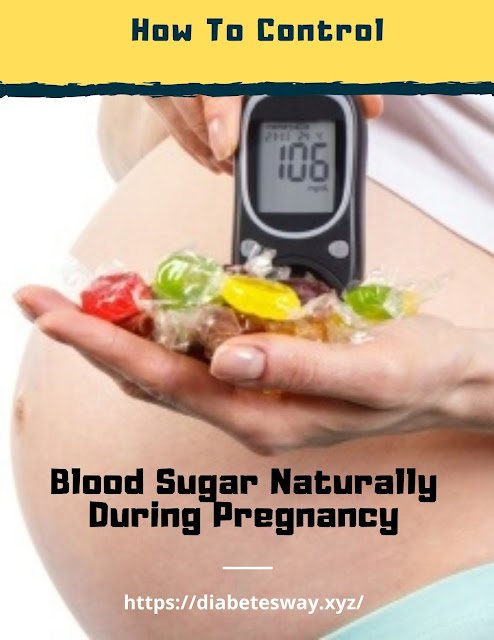 Blood Sugar Symptoms: How to control blood sugar during pregnancy naturally