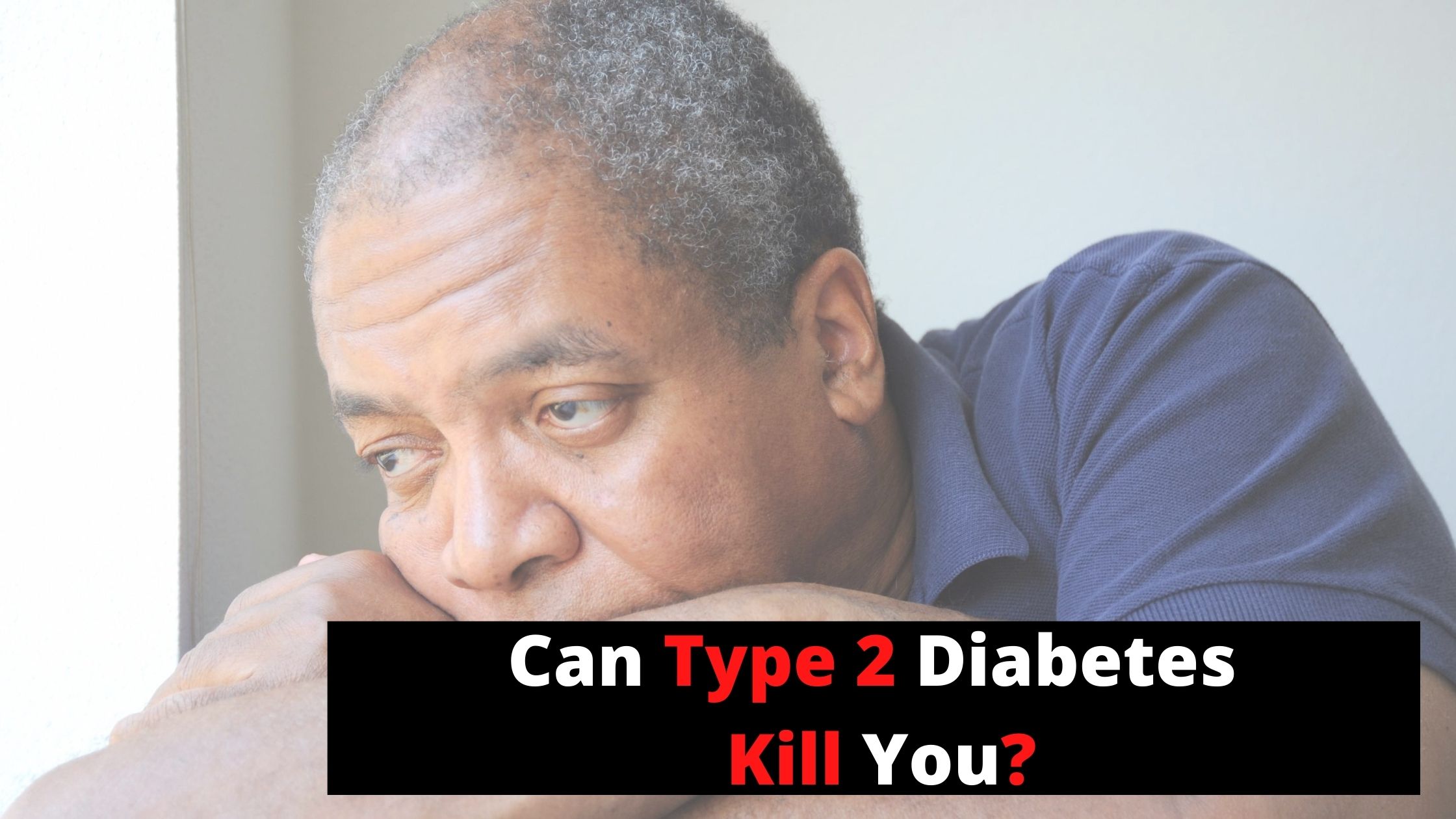 Can Type 2 Diabetes Kill You?