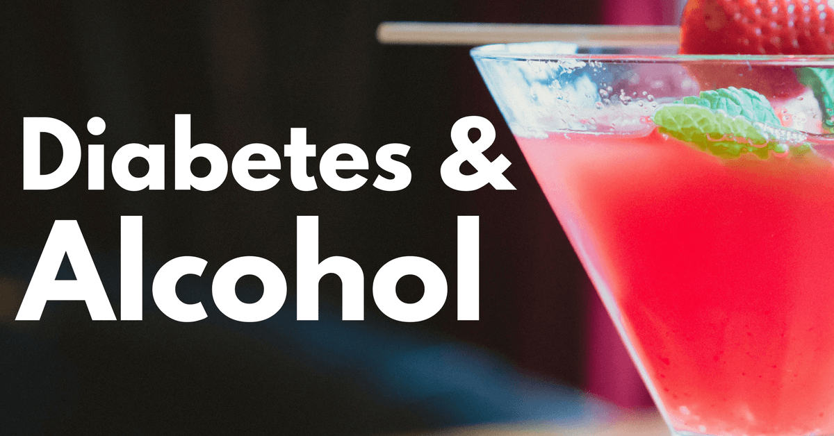 Diabetes &  Alcohol? Here
