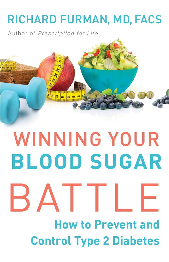 Download Winning Your Blood Sugar Battle: How to Prevent ...