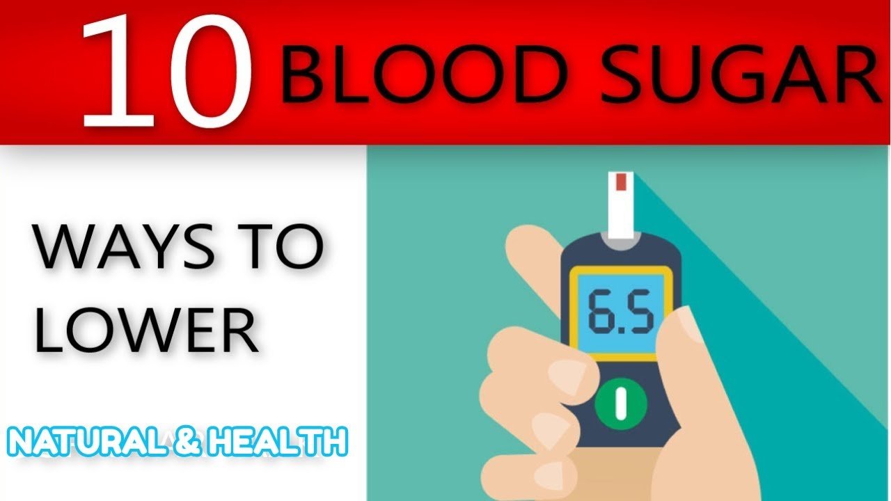 Easy Ways to Lower Blood Sugar Levels Naturally
