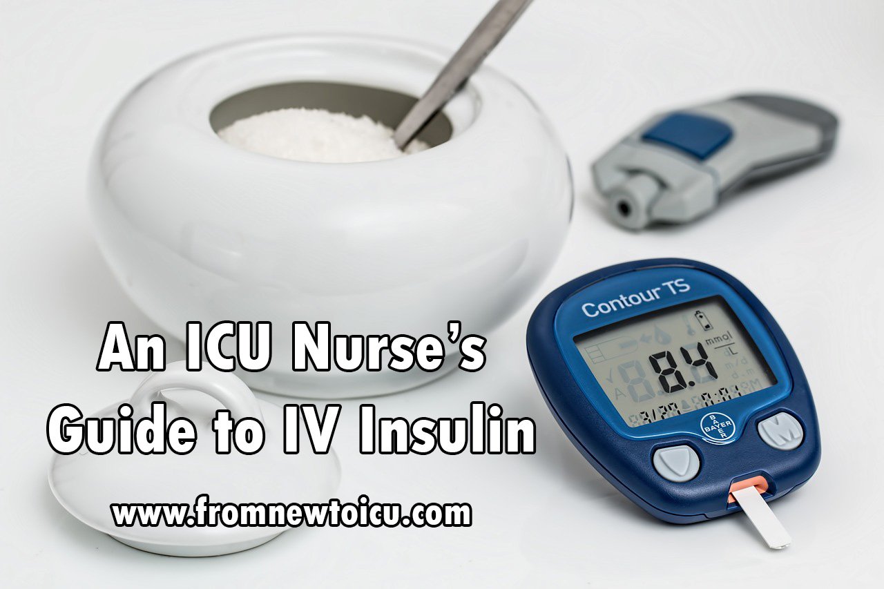 How IV Insulin Can Kill Your Patient  From New to ICU