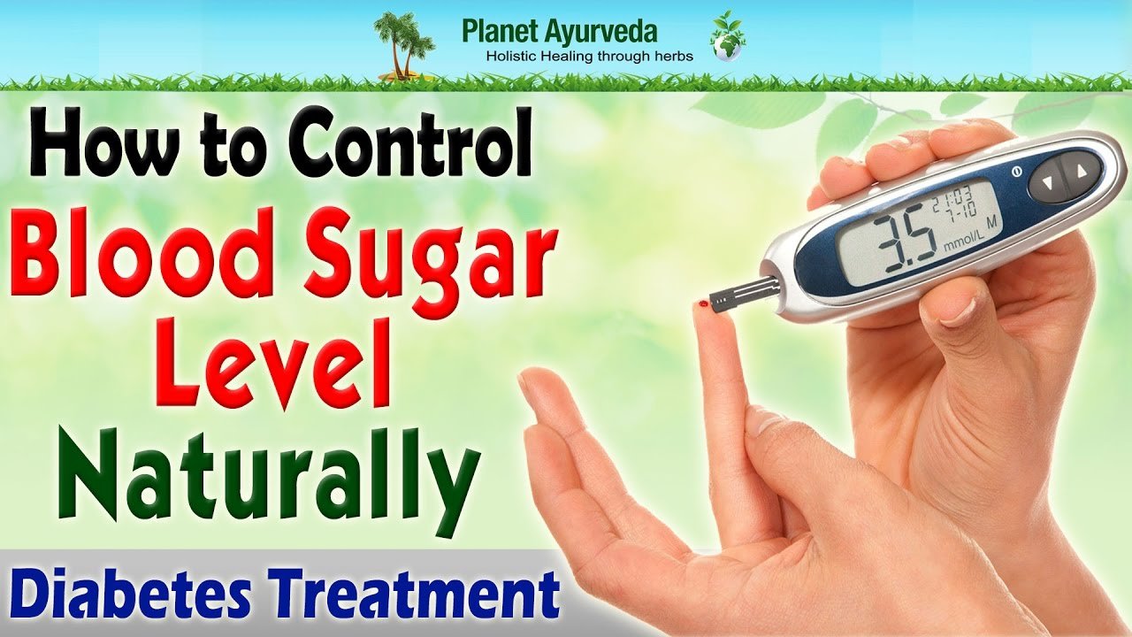 How to Control Blood Sugar Level Naturally