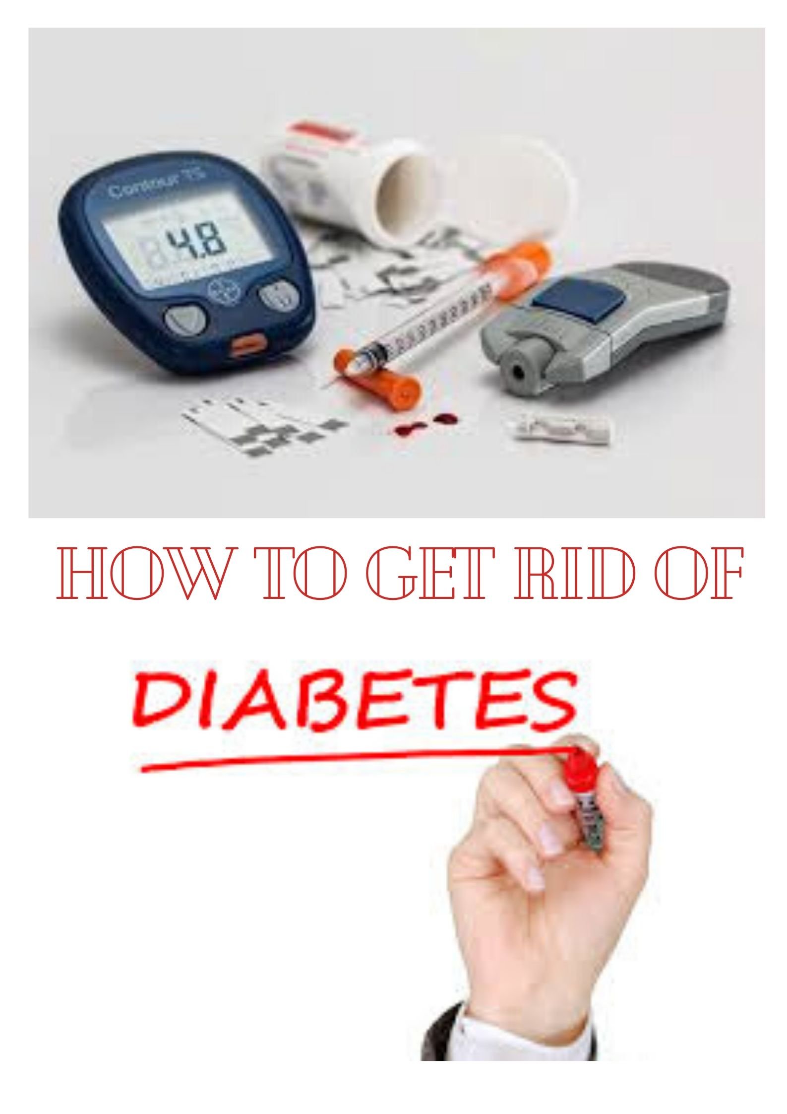 How to get rid of diabetes