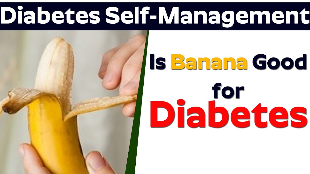 Is Banana Good for Diabetes