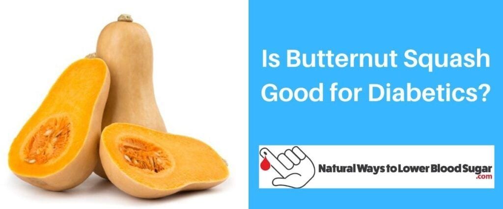 Is Butternut Squash Good for Diabetics?