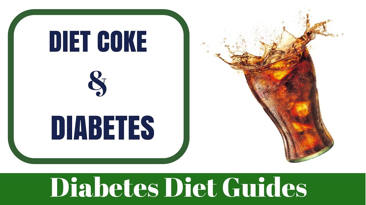 Is Diet Coke Good For Diabetes