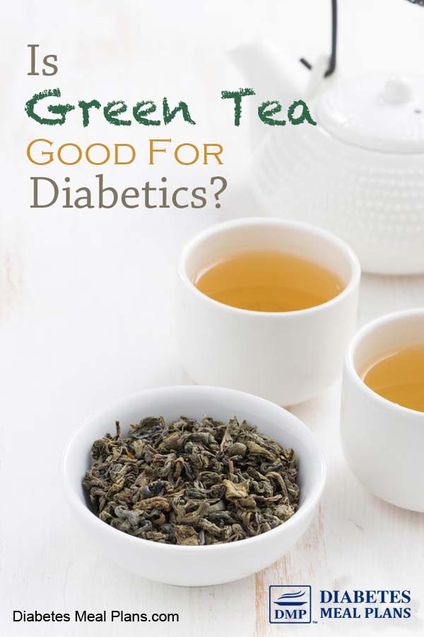 Is Green Tea Good For Diabetes?