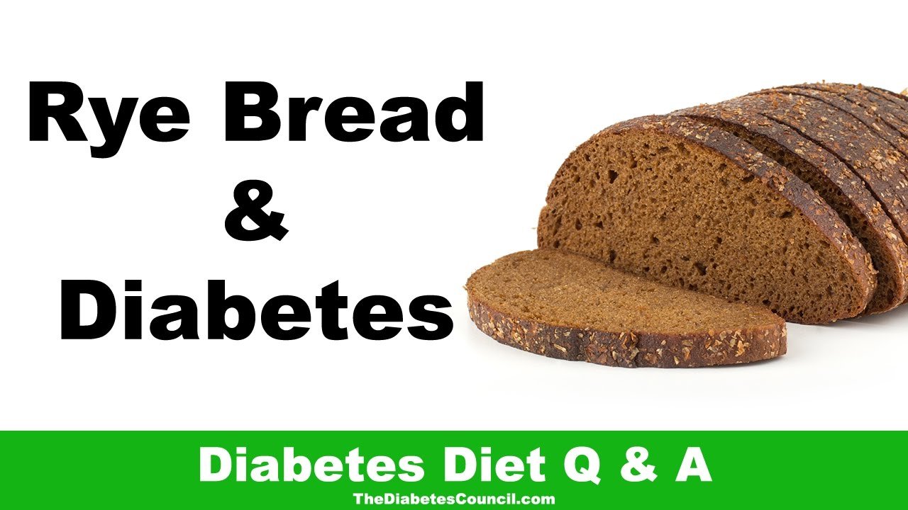 Is Rye Bread Good For Diabetes?