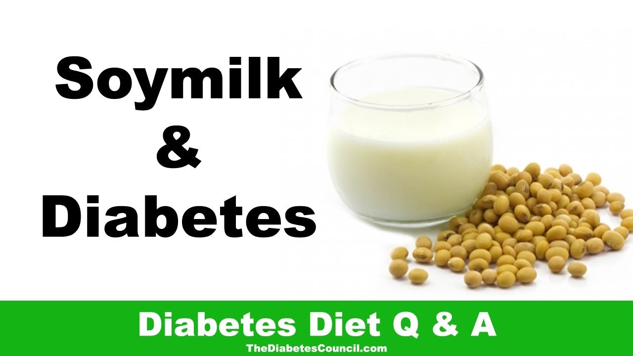 Is Soy Milk Good For Diabetes