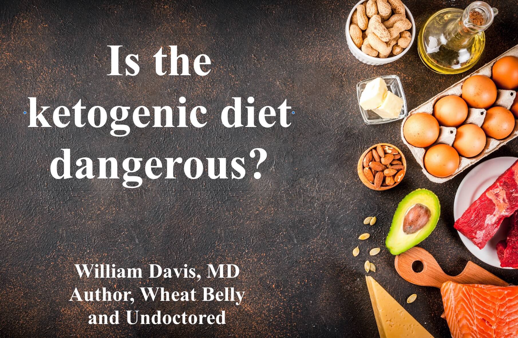 Is the ketogenic diet dangerous?