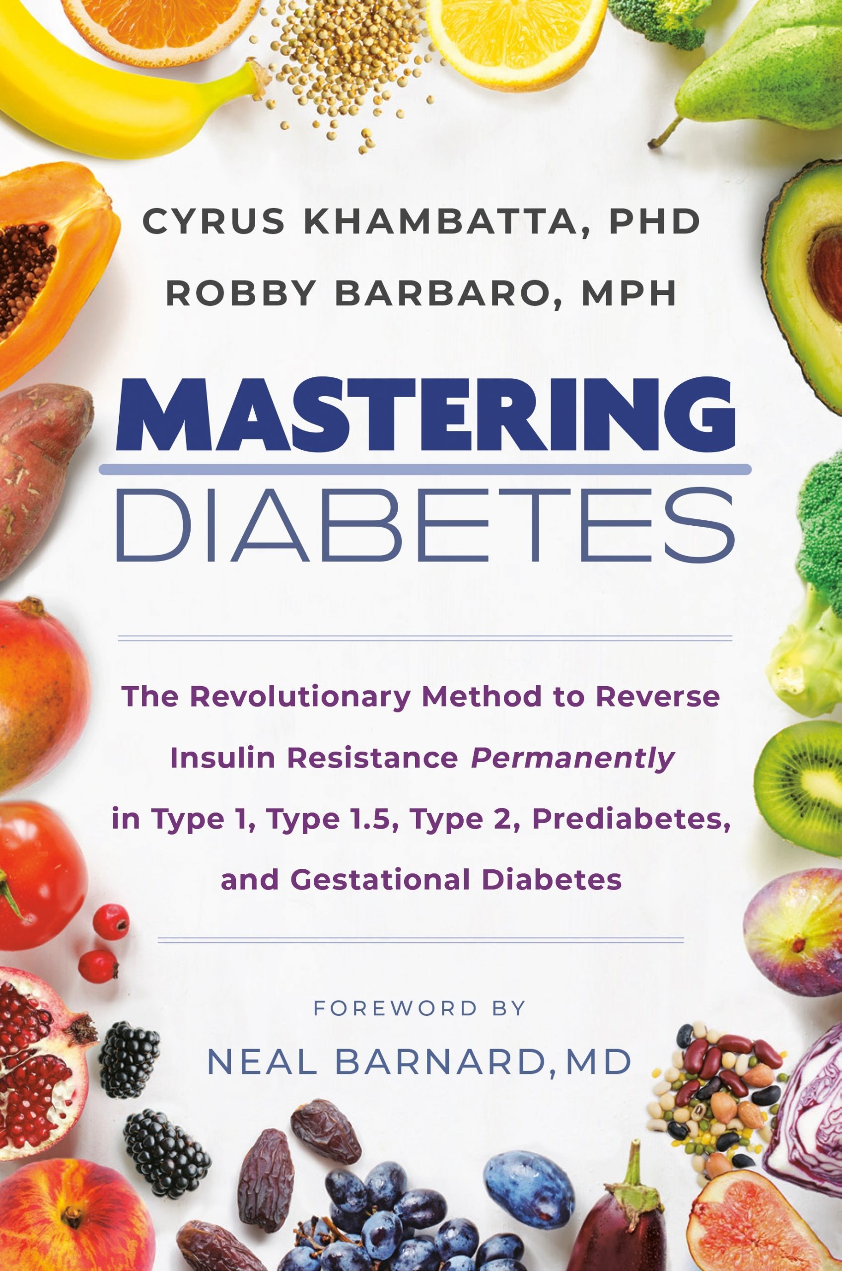 Mastering Diabetes : The Revolutionary Method to Reverse ...