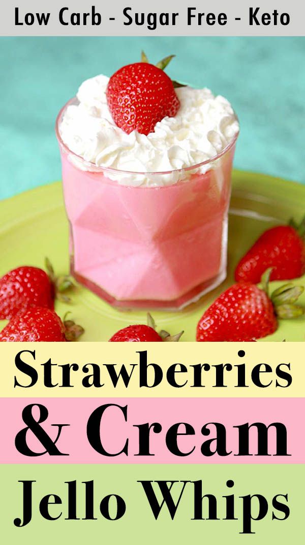 Sugar Free Strawberries and Cream Jello Whips