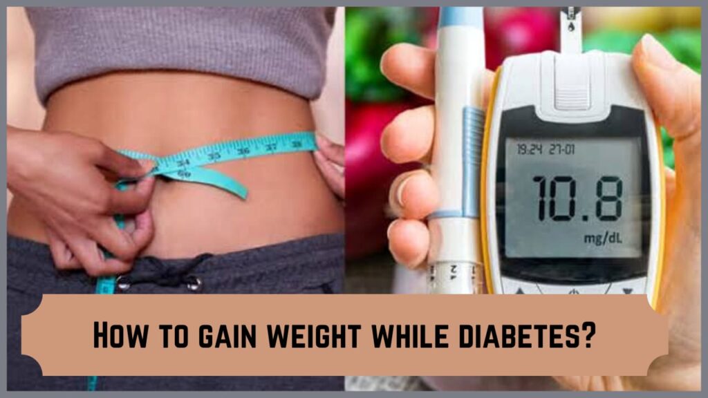 Weight Gain in Diabetes