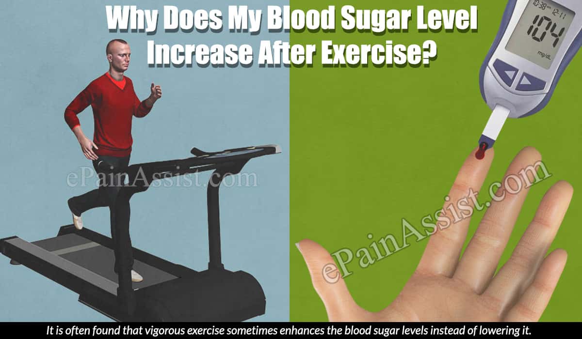 Why Does My Blood Sugar Level Increase After Exercise?