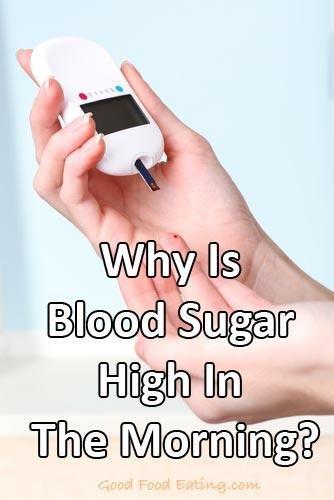 Why Is My Blood Sugar High In The Morning After Fasting ...